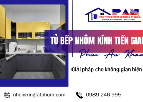 Giải pháp tủ bếp nhôm kính Tiền Giang cho không gian hiện đại