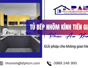 Giải pháp tủ bếp nhôm kính Tiền Giang cho không gian hiện đại