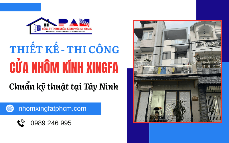 cửa nhôm kính Xingfa Tây Ninh