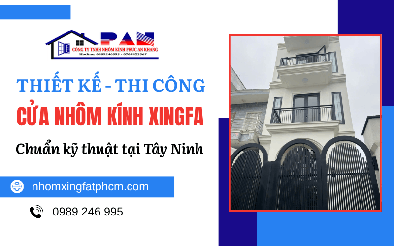cửa nhôm kính Xingfa Tây Ninh