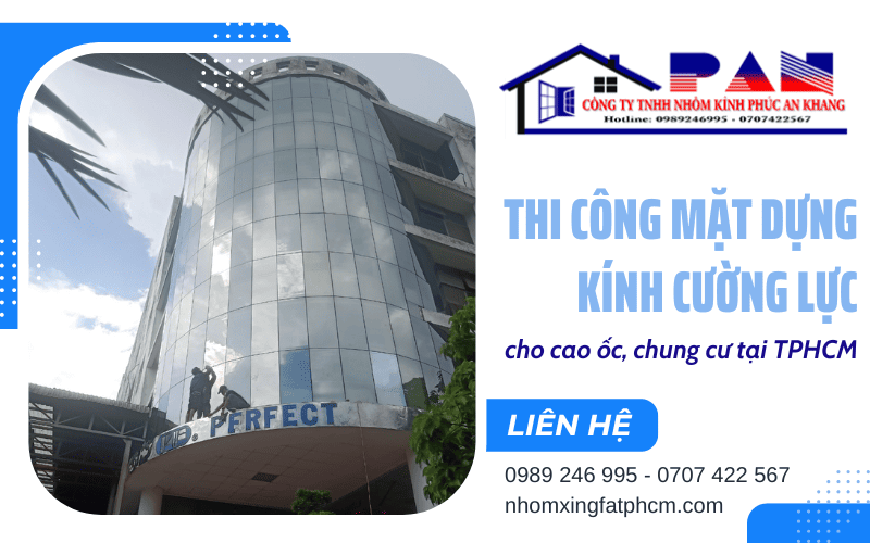 Thi công mặt dựng kính cường lực TPHCM