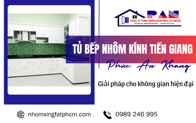 Tủ bếp nhôm kính Tiền Giang