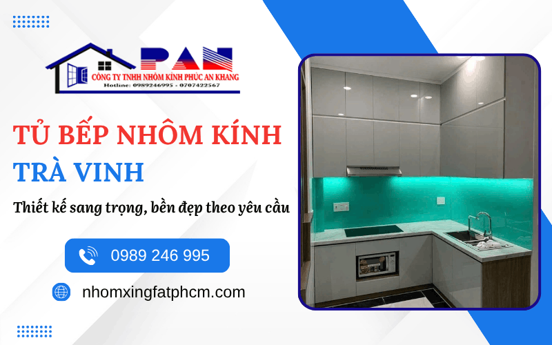 tủ bếp nhôm kính Trà Vinh